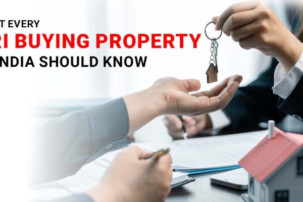 What Every NRI Buying Property in India Should Know