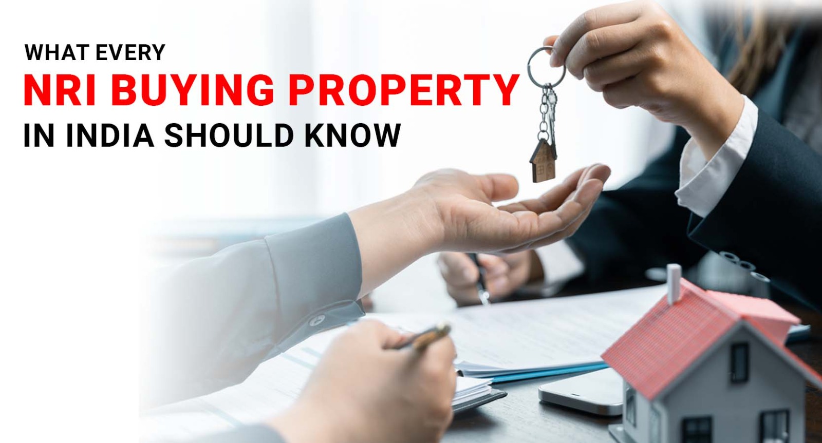 What Every NRI Buying Property in India Should Know